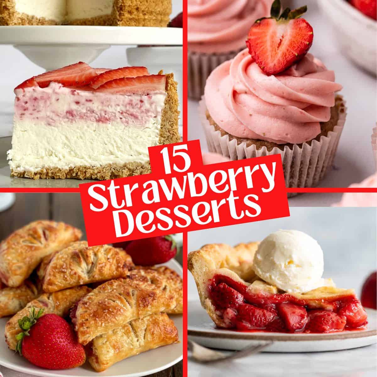 Easy Strawberry Dessert Recipes