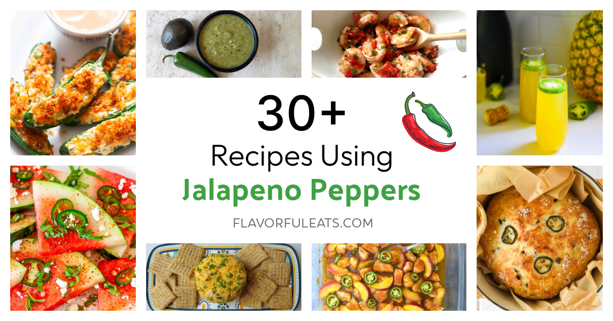 30+ Recipes Using Jalapeno Peppers