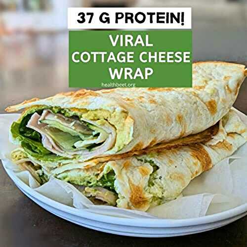 Viral Cottage Cheese Wrap with egg Whites