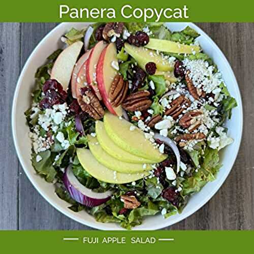Panera Copycat Fuji Apple Salad