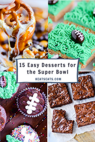 15 Easy Desserts to Make for the Super Bowl