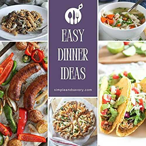 Easy Dinner Ideas For Busy Nights