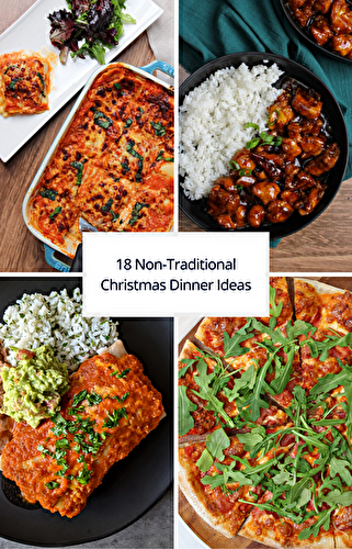 18 Non-Traditional Christmas Dinner Ideas