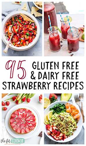 Dairy Free and Gluten Free Strawberry Recipes