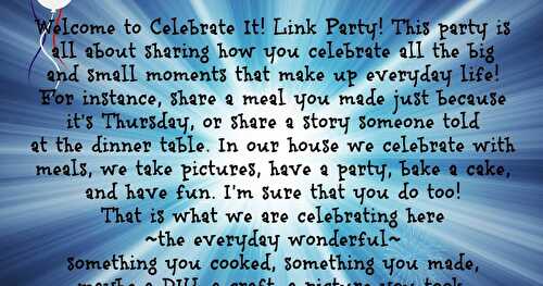 Celebrate It! Blog Link Party!