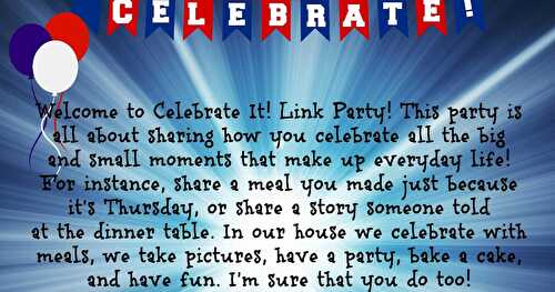 Celebrate It! Blog Link Party!