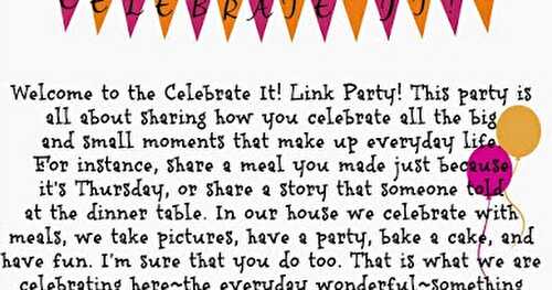 Celebrate It!  Blog Link Party!