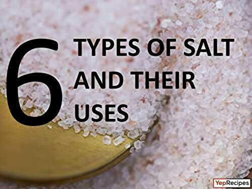 6 Types of Salt and How They’re Used