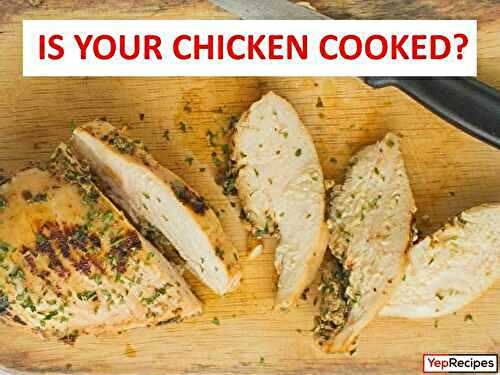 Do you Know When Your Chicken Is Cooked? Different Ways to Check Doneness