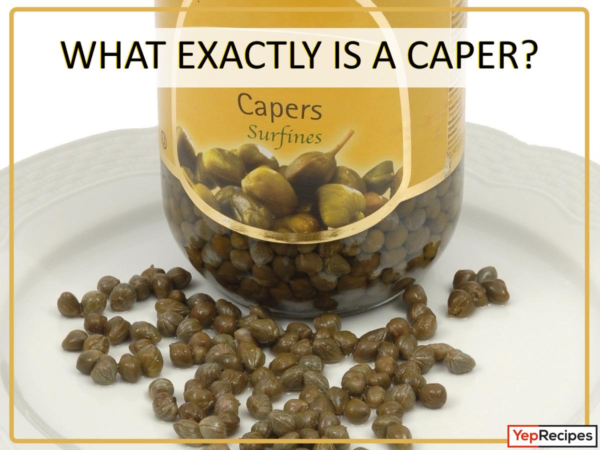 What Exactly is a Caper?