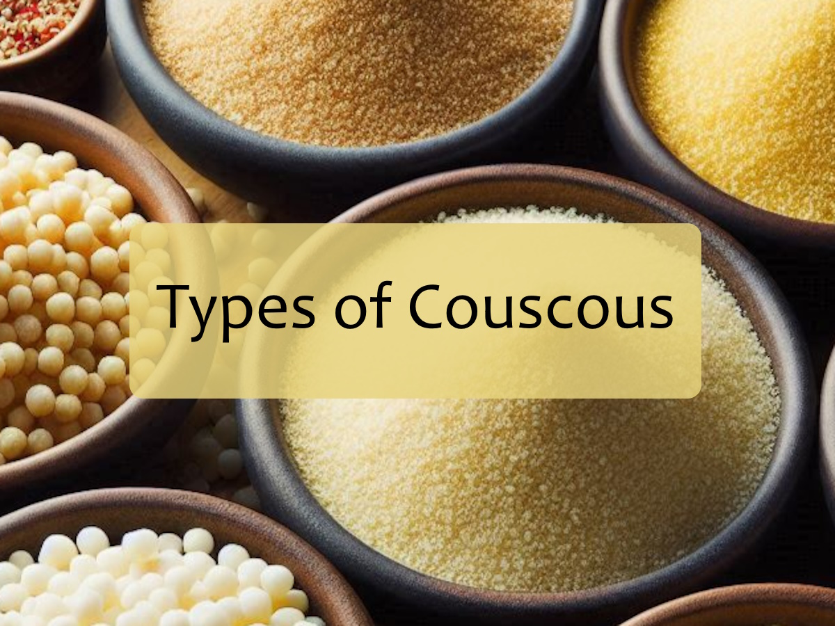 Types of Couscous