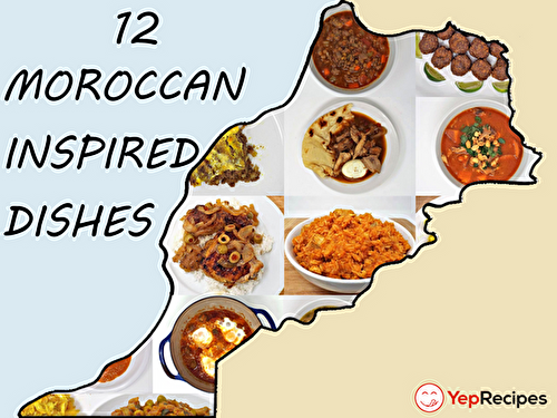 12 Moroccan Inspired Dishes