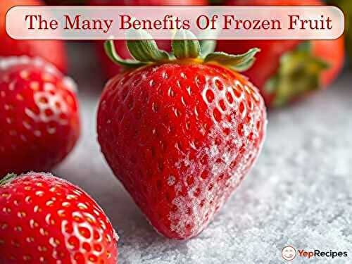 The Surprising Freshness of Frozen Fruit