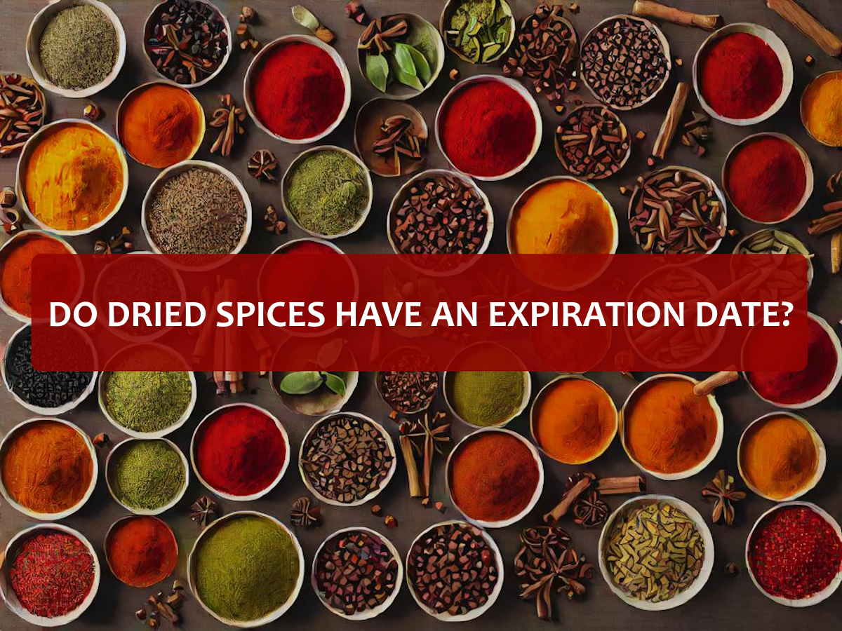 Do Dried Spices Have an Expiration Date?