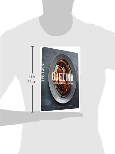 Gjelina: Cooking from Venice, California (California Cooking, Restaurant Cookbooks, Cal-Med Cookbook)