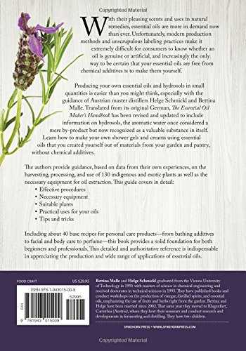 The Essential Oil Maker's Handbook: Extracting, Distilling & Enjoying Plant Essences