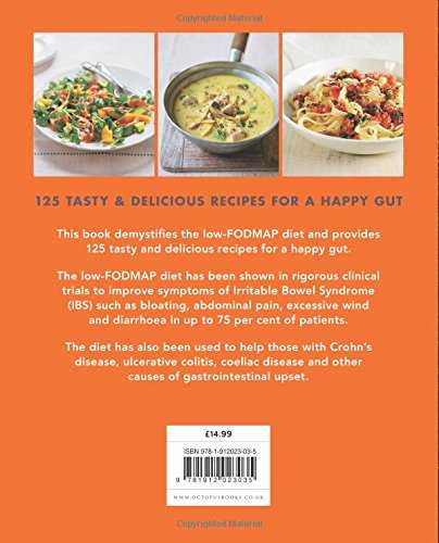 The Low-FODMAP Recipe Book: Relieve Symptoms of IBS, Crohn’s Disease & Other Gut Disorders in 4–6 Weeks