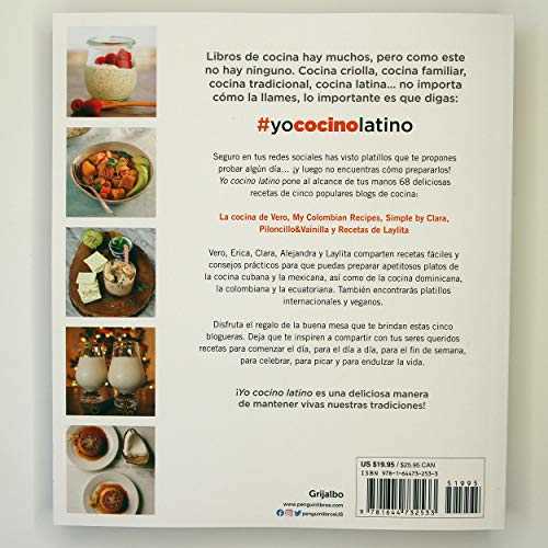 Yo cocino latino/ I Cook Latin Food: Las recetas más populares de los blogs: La cocina de Vero, My Colombian Recipes, Simple by Clara, Piloncillo&Vainilla, Recetas de Laylita